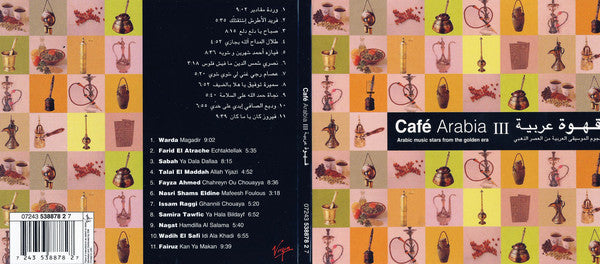 Various : Café Arabia : Anthology Of Chillout Classics 3 Cd's = قهوة عربية : مختارات من الطرب الاصيل (3xCD, Comp)