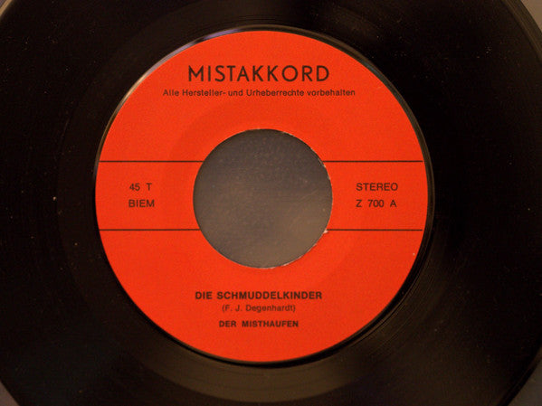 Misthaufen : Die Schmuddelkinder (7")
