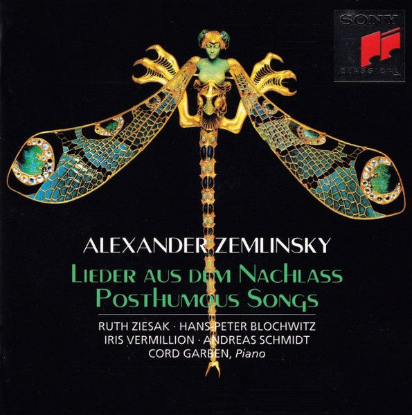 Alexander Zemlinsky*, Ruth Ziesak, Hans-Peter Blochwitz*, Iris Vermillion, Andreas Schmidt (2), Cord Garben : Lieder Aus Dem Nachlass = Posthumous Songs (CD, Album)