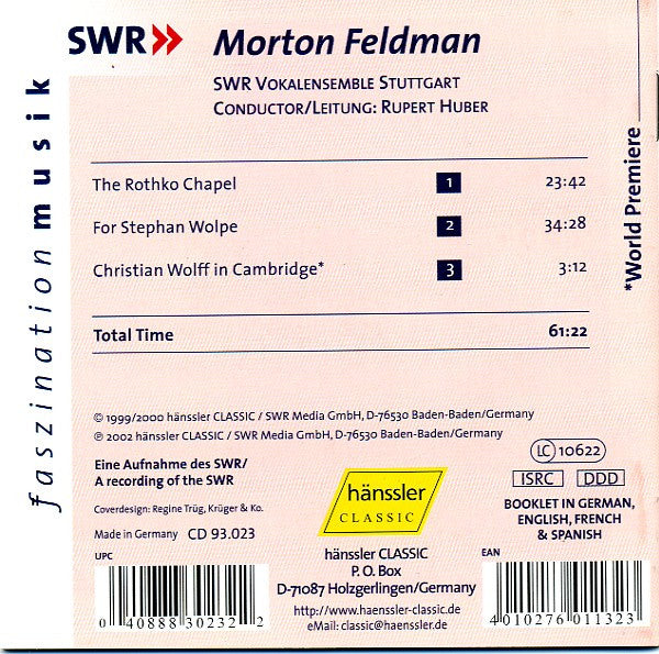 Morton Feldman / SWR Vokalensemble Stuttgart, Rupert Huber (2) : The Rothko Chapel / For Stephan Wolpe / Christian Wolff In Cambridge (CD, Album)