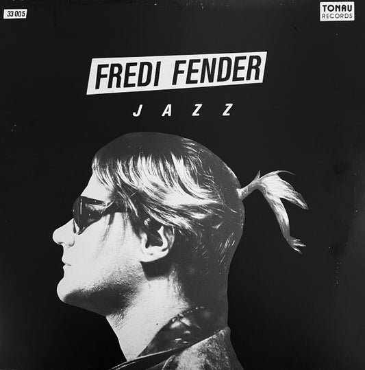 Fredi Fender : Jazz (LP, MiniAlbum)
