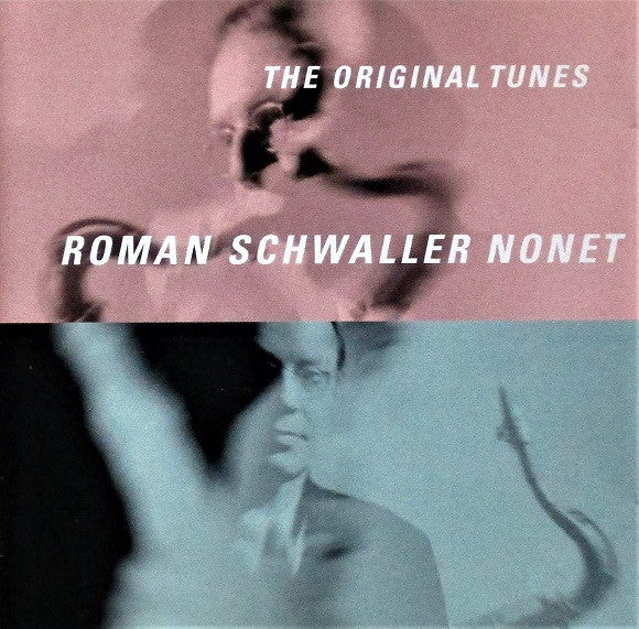 Roman Schwaller Nonet : The Original Tunes (CD, Album)