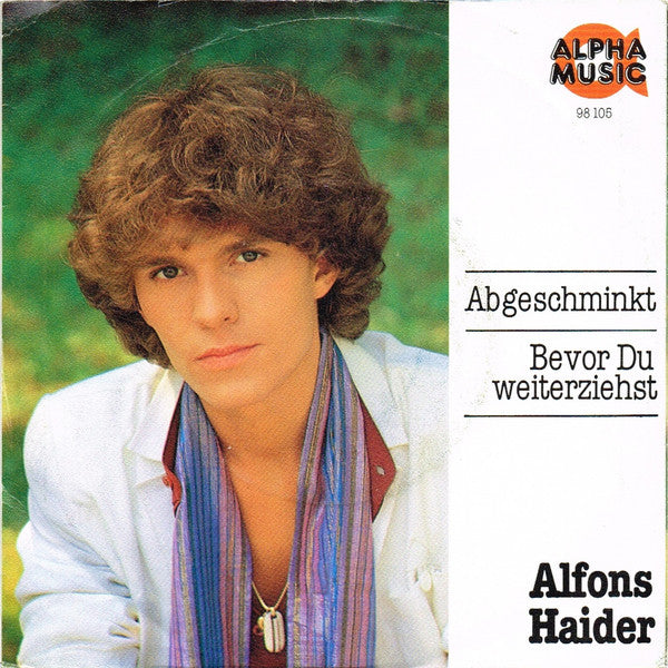 Alfons Haider : Abgeschminkt (7", Single)