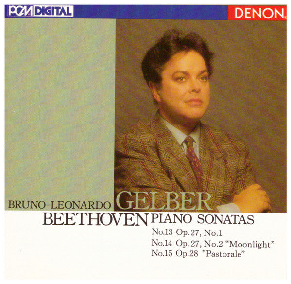 Bruno-Leonardo Gelber* - Beethoven* : The Sonatas For Piano Vol. II: No.13 Op.27, No.1 - No.14 Op.27, No.2 "Moonlight" - No.15 Op.28 "Pastorale" (CD)