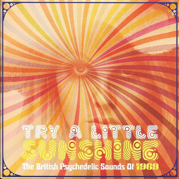 Various : Try A Little Sunshine (The British Psychedelic Sounds Of 1969) (3xCD, Comp + Box, Comp)