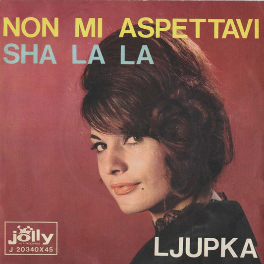 Ljupka : Non Mi Aspettavi (7", Single)