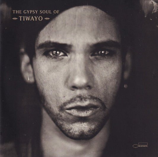 Tiwayo : The Gypsy Soul Of Tiwayo (CD, Album)