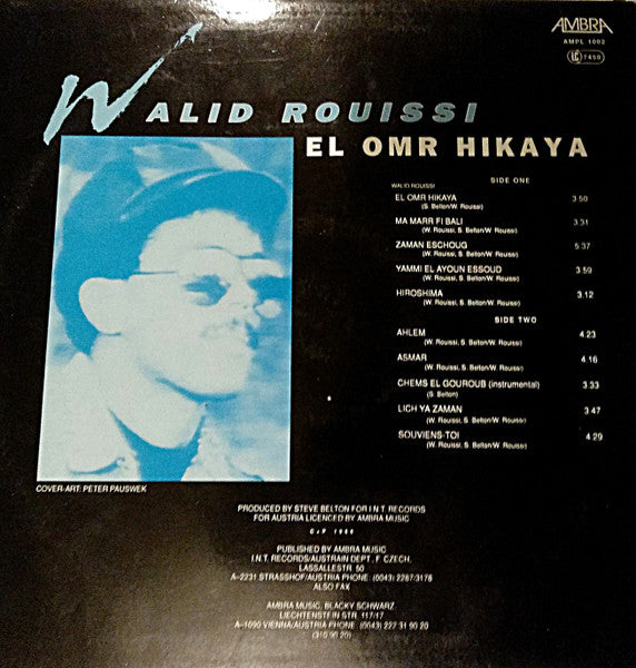 Walid Rouissi : El Omr Hikaya (LP, Album)