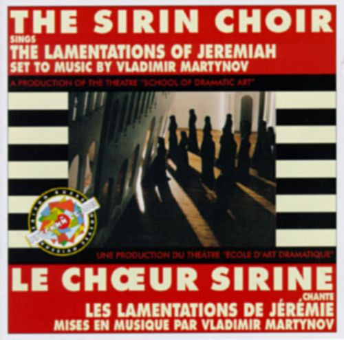 Martynov*, Sirin Choir* : The Lamentations Of Jeremiah = Les Lamentations De Jérémie (CD)