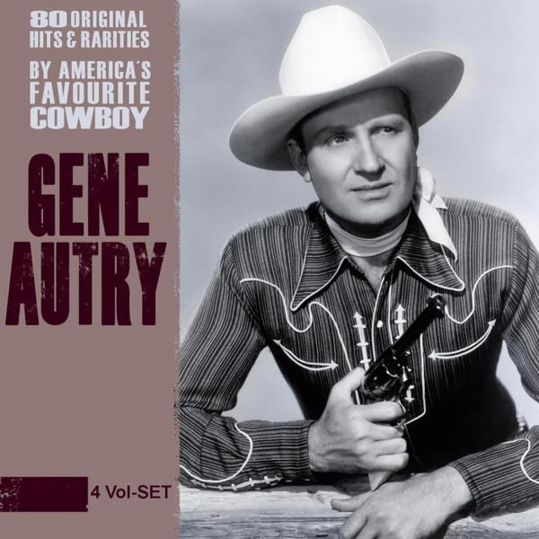 Gene Autry : 80 Original Hits & Rarities By America's Favourite Cowboy (4xCD, Comp)