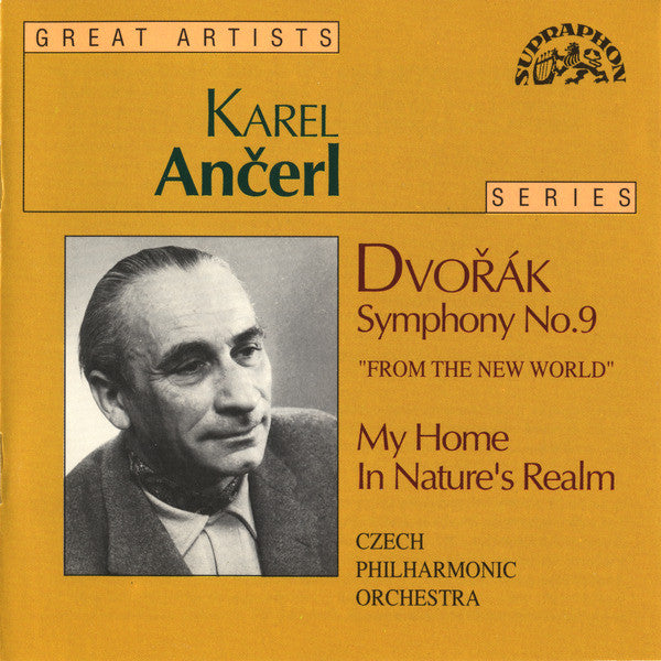Karel Ančerl, Antonín Dvořák, The Czech Philharmonic Orchestra : Symphony Nr. 9 / My Home / In Natures Realm (CD, Comp, Pre)