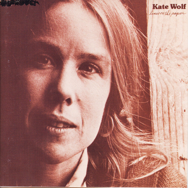 Kate Wolf : Lines On The Paper (CD, Album, RE)