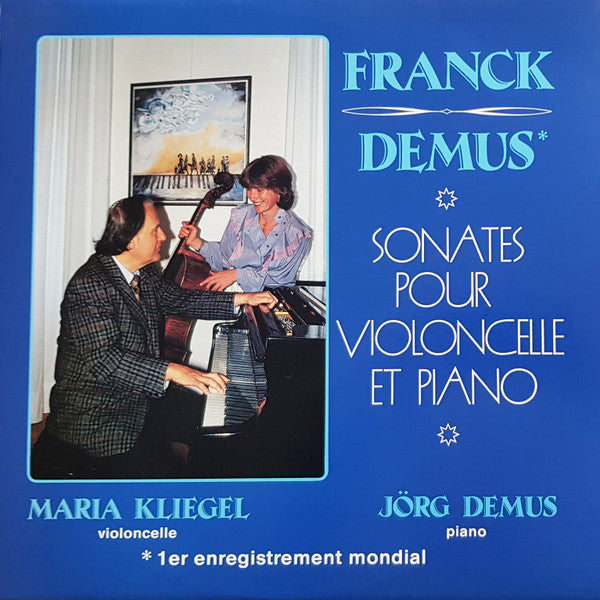 César Franck, Jörg Demus - Maria Kliegel, Jörg Demus : Sonates Pour Violoncelle Et Piano (LP)
