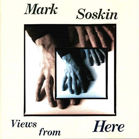 Mark Soskin : Views From Here (CD, Album)