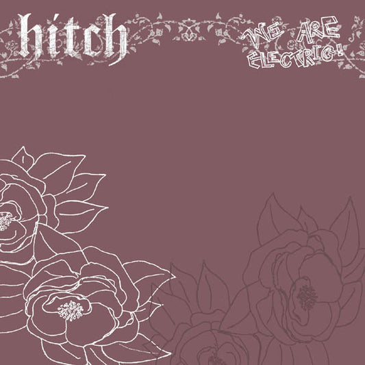 Hitch : We Are Electric! (LP, Album)