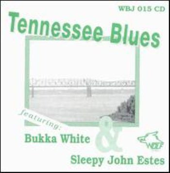Bukka White, Sleepy John Estes : Tennessee Blues (CD, Comp)