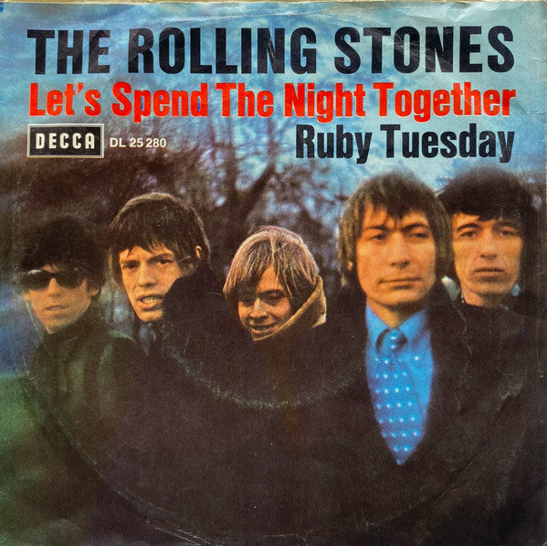 The Rolling Stones : Let's Spend The Night Together / Ruby Tuesday (7", Single)