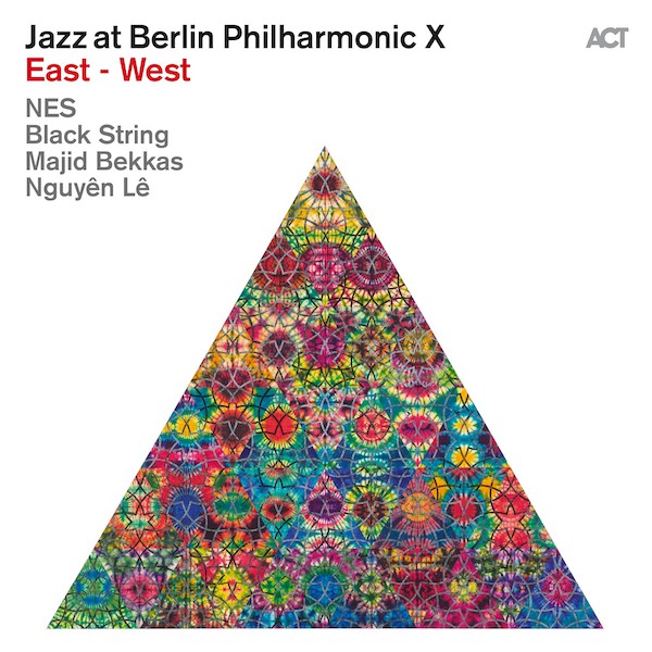 NES (11), Black String (2), Majid Bekkas, Nguyên Lê : Jazz At Berlin Philharmonic X - East-West (CD, Album)