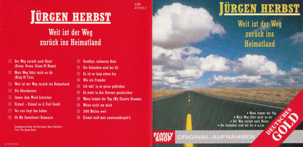 Jürgen Herbst : Weit Ist Der Weg Zurück Ins Heimatland (CD, Album, Comp)