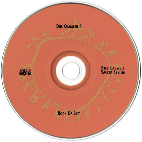 Bill Laswell / Sacred System : Book Of Exit : Dub Chamber 4 (CD, Album)