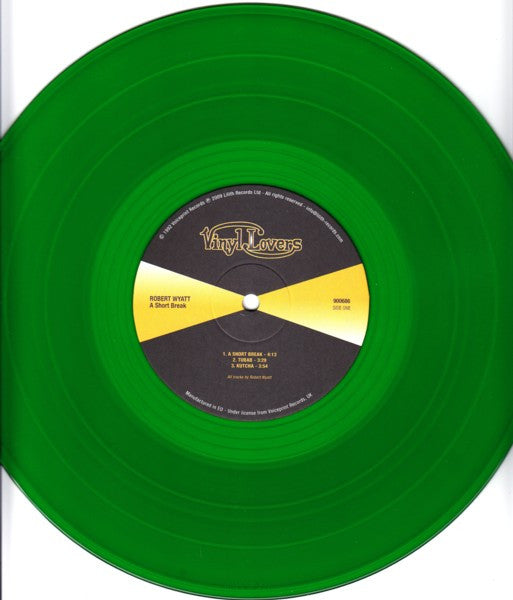 Robert Wyatt : A Short Break (10", RE, Gre)