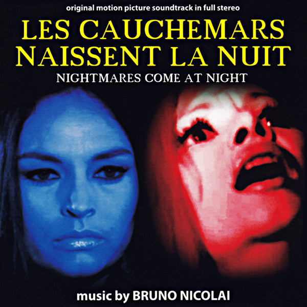 Bruno Nicolai : Les Cauchemars Naissent La Nuit (Nightmares Come At Night) - (Original Motion Picture Soundtrack In Full Stereo) (CD, Album, Ltd)