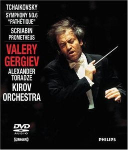 Valery Gergiev : Tchaikovsky: Symphony No. 6 "Pathétique"; Scriabin: Prometheus (DVD-A, Multichannel)