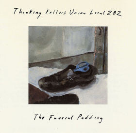 Thinking Fellers Union Local 282 : The Funeral Pudding (12", EP)