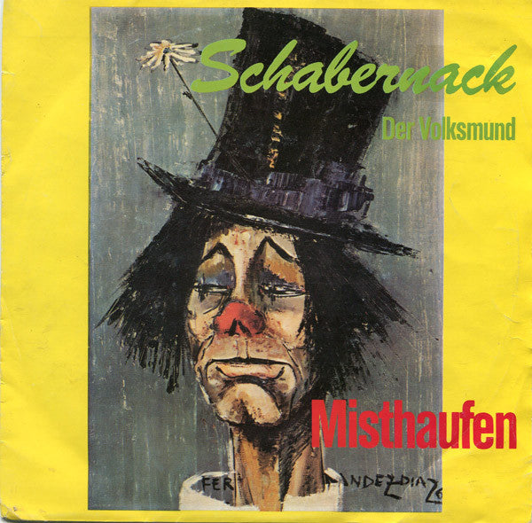Misthaufen : Schabernack (7", Single, RP)