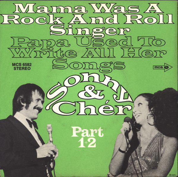Sonny & Cher : Mama Was A Rock And Roll Singer - Papa Used To Write All Her Songs (7", Promo)