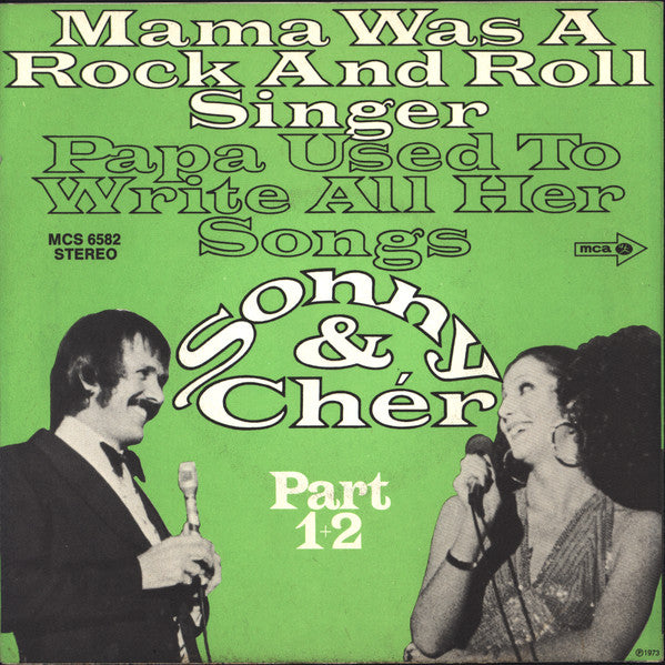 Sonny & Cher : Mama Was A Rock And Roll Singer - Papa Used To Write All Her Songs (7", Promo)