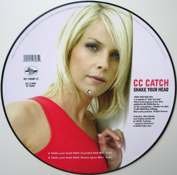 C.C. Catch : Shake Your Head 2003 (12", Pic, 500)