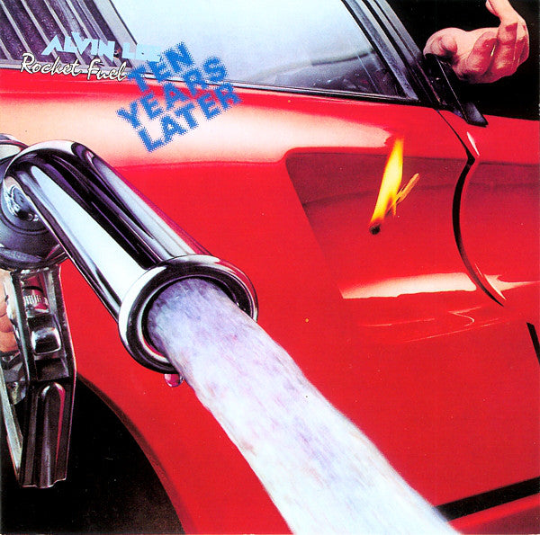 Alvin Lee & Ten Years Later : Rocket Fuel (CD, Album, RE)