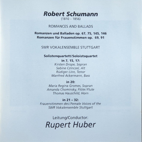 Robert Schumann - SWR Vokalensemble Stuttgart, Rupert Huber (2) : Romanzen Und Balladen Für Chor (CD)