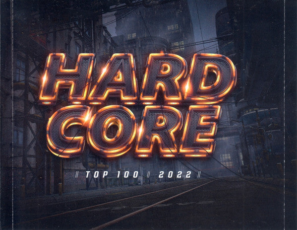 Various : Hardcore Top 100 2022 (2xCD, Mixed)