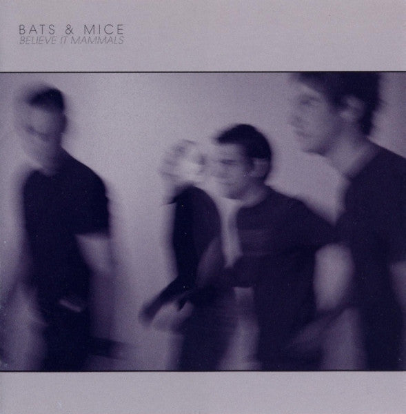 Bats & Mice : Believe It Mammals (LP, Album)