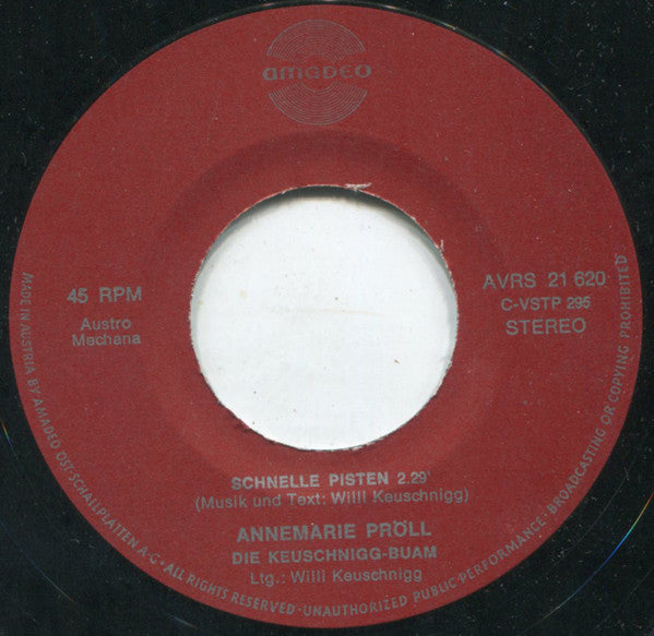 Annemarie Pröll Mit Den Keuschnigg Buam : Schnelle Pisten (7", Single)