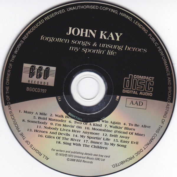 John Kay : Forgotten Songs & Unsung Heroes/My Sportin' Life (CD, Comp, RE, RM)
