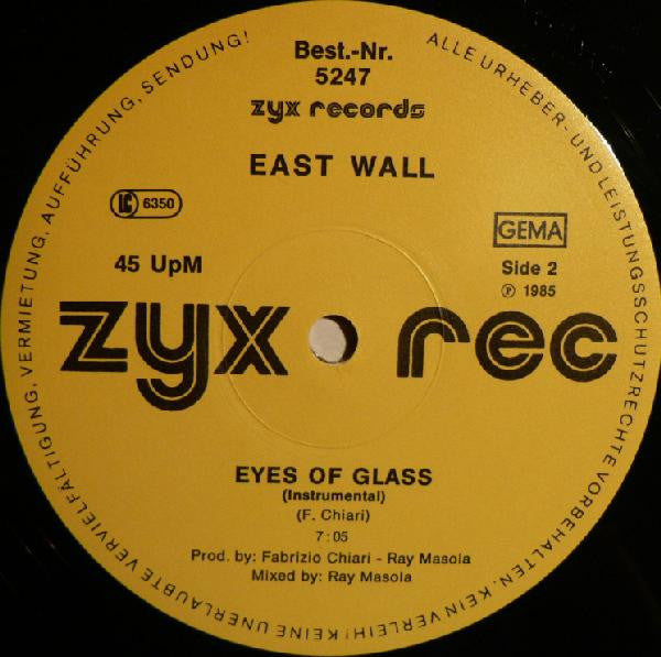 East Wall : Eyes Of Glass (12")
