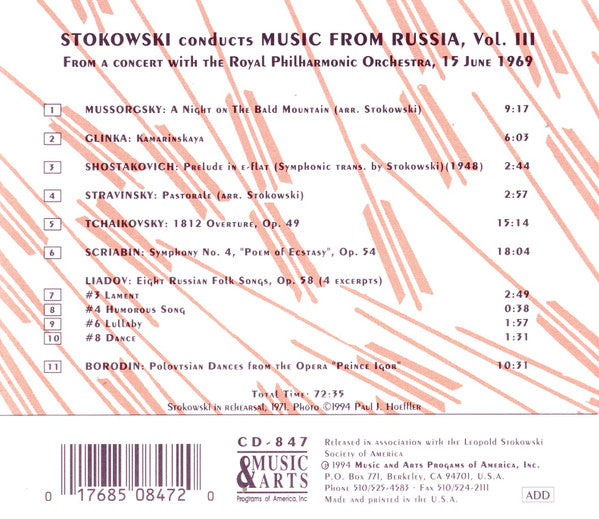 Leopold Stokowski Conducts Modest Mussorgsky, Mikhail Ivanovich Glinka, Dmitri Shostakovich, Igor Stravinsky, Pyotr Ilyich Tchaikovsky, Alexander Scriabine, Anatoly Liadov, Alexander Borodin : Music From Russia, Vol. III (CD, Album, RE)