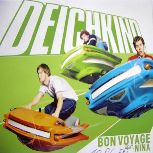 Deichkind Feat. Nina (6) : Bon Voyage (12")