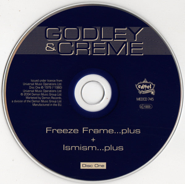 Godley & Creme : Freeze Frame...Plus + Ismism...Plus (2xCD, Comp)