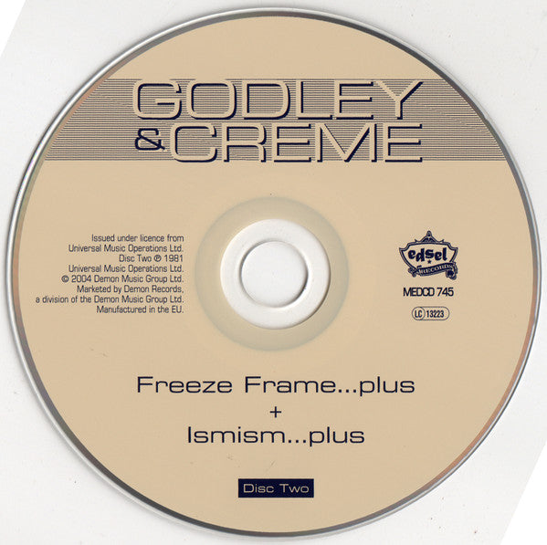 Godley & Creme : Freeze Frame...Plus + Ismism...Plus (2xCD, Comp)