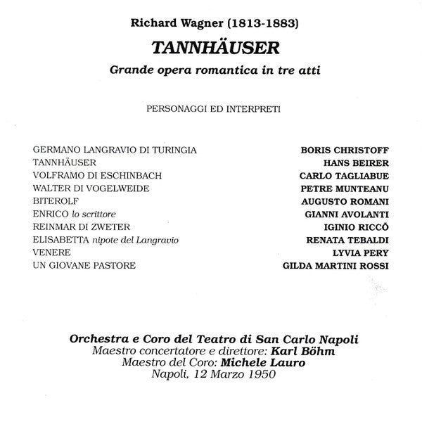 Renata Tebaldi, R. Wagner* : Tannhäuser, Teatro Di San Carlo, Napoli, 1950 (3xCD, Mono)