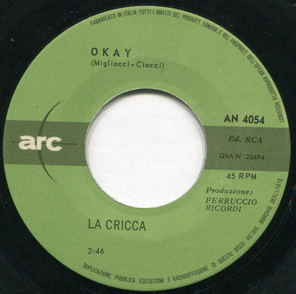 La Cricca : Balliamo Senza Scarpe / Okay (7", Mono)