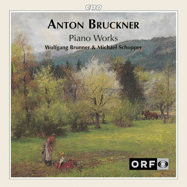 Anton Bruckner - Wolfgang Brunner, Michael Schopper : Piano Works (CD, Album, RE)