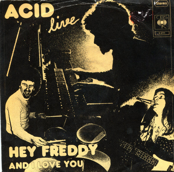 Acid (4) : Hey Freddy (7", Single)