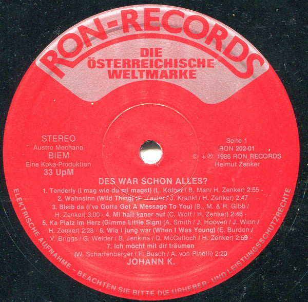 Johann K.* : Des War Schon Alles ? (LP, Album)