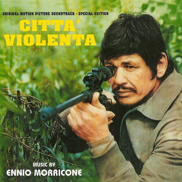 Ennio Morricone : Città Violenta (Original Motion Picture Soundtrack - Special Edition) (CD, Album, RE, RM, S/Edition)