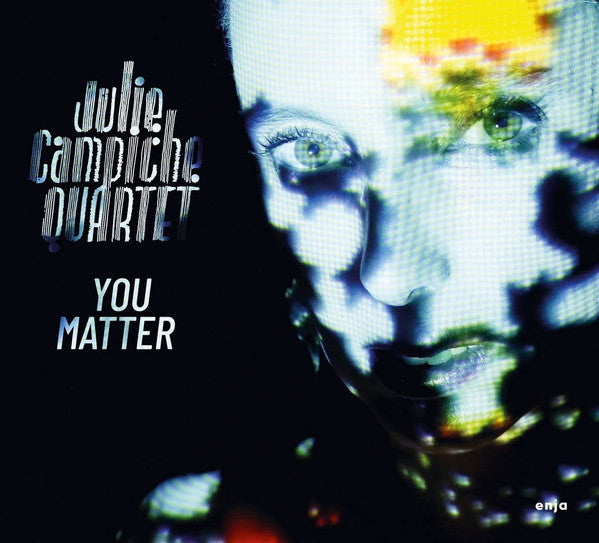 Julie Campiche Quartet : You Matter (CD, Album, Dig)